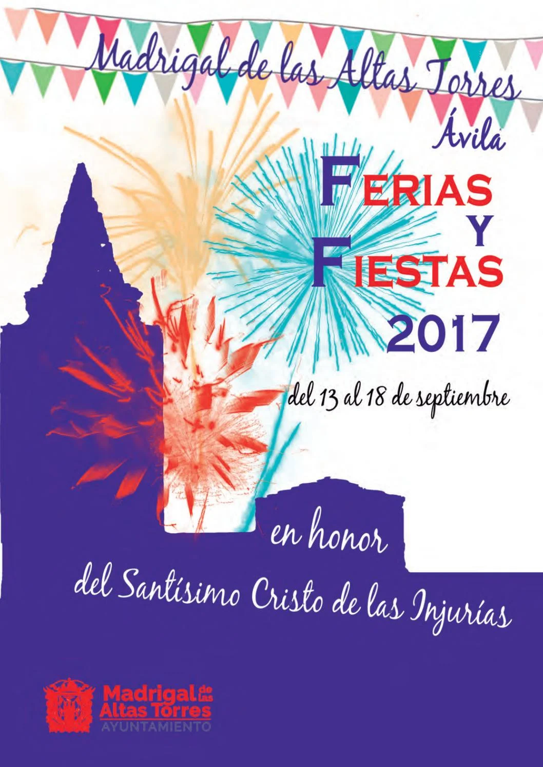 Fiestas en honor al Santísimo Cristo de las Injurias 2017 Madrigal de las Altas Torres